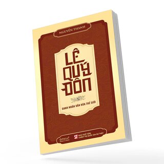 Lê Quý Đôn - Danh Nhân Văn Hóa Thế Giới - Nguyễn Thanh