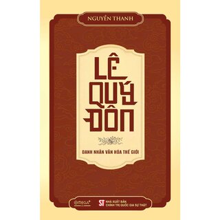 Lê Quý Đôn - Danh Nhân Văn Hóa Thế Giới - Nguyễn Thanh