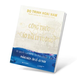 Công Thức Áo Dài Ly Vuông - Đỗ Trịnh Hoài Nam