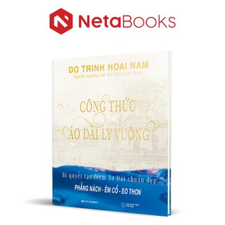 Công Thức Áo Dài Ly Vuông - Đỗ Trịnh Hoài Nam (Bìa Cứng)