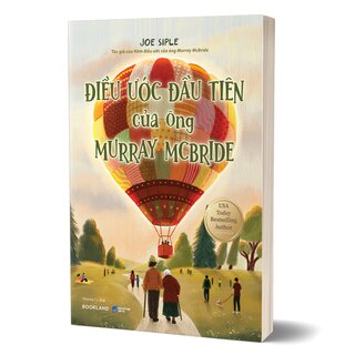 Điều Ước Đầu Tiên Của Ông Murray McBride - Joe Siple