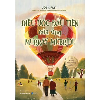 Điều Ước Đầu Tiên Của Ông Murray McBride - Joe Siple