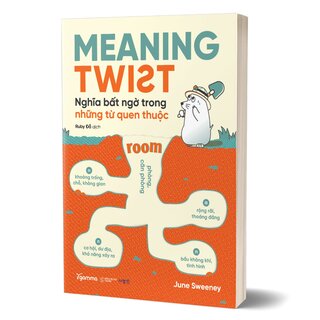 Meaning Twist - Nghĩa Bất Ngờ Trong Những Từ Quen Thuộc - June Sweeney