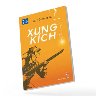 Tủ Sách Thanh Niên - Xung Kích - Nguyễn Đình Thi