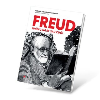 Freud - Những Ngày Sau Cuối - Suzanne Leclair, William Roy