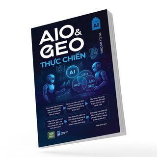 AIO Và GEO Thực Chiến - Trâu Dương