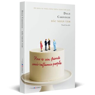 Đắc Nhân Tâm - Dale Carnegie