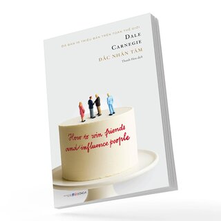 Đắc Nhân Tâm - Dale Carnegie