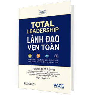 Lãnh Đạo Vẹn Toàn - Stewart D. Friedman (Bìa Cứng)
