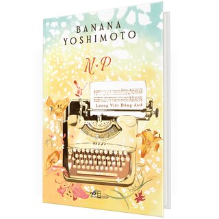 N.P - Tiểu Thuyết - Banana Yoshimoto (Bìa Cứng)