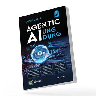 Agentic AI Ứng Dụng - Vương Cát Vỹ