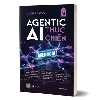 Agentic AI Thực Chiến - Vương Cát Vỹ
