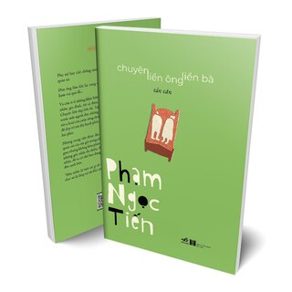 Chuyện Liền Ông Liền Bà - Tản Văn - Phạm Ngọc Tiến