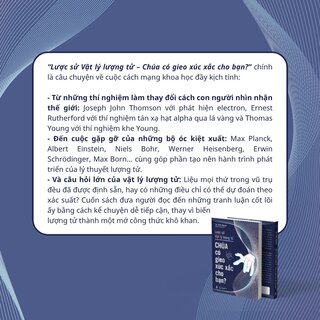 Lược Sử Vật Lý Lượng Tử - Chúa Có Gieo Xúc Xắc Cho Bạn? - Tào Thiên Nguyên