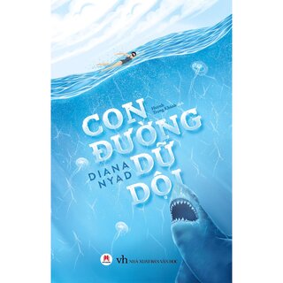 Con Đường Dữ Dội - Diana Nyad