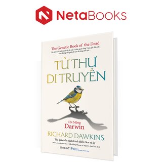 Tử Thư Di Truyền - Cõi Mộng Darwin - Richard Dawkins (Bìa Cứng)