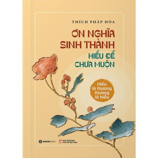 Bộ Sách Hiểu Để Thương - Đủ Để An - Thích Pháp Hòa (Bộ 2 Cuốn)