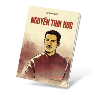 Nguyễn Thái Học - Lê Minh Quốc