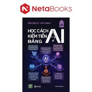 Học Cách Kiếm Tiền Bằng AI - Diễm Công Tử, Thủy Thanh Y