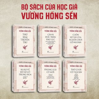 Hiếu Cổ Đặc San - Vương Hồng Sển (Boxset - 6 Cuốn)