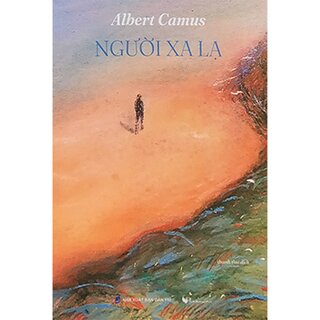 Người Xa Lạ - Albert Camus