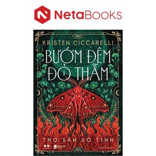 Bướm Đêm Đỏ Thẫm - Tập 1 - Thợ Săn Vô Tình - Kristen Ciccarelli