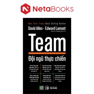 Team - Đội Ngũ Thực Chiến - David Allen, Edward Lamont