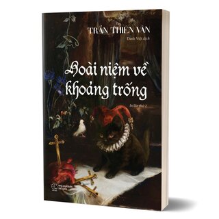 Hoài Niệm Về Về Khoảng Trống - Trần Thiên Vân