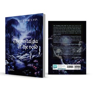 The Nostalgia of the Void - Trần Thiên Vân