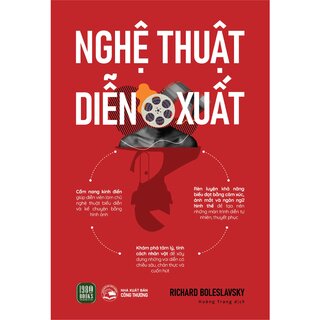Nghệ Thuật Diễn Xuất - Richard Boleslavsky