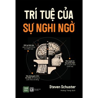 Trí Tuệ Của Sự Nghi Ngờ - Steven Schuster