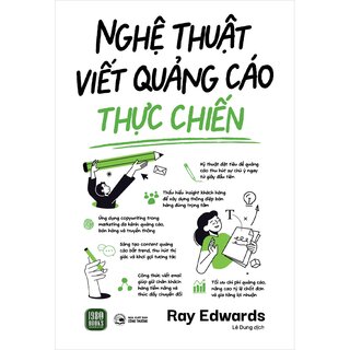 Nghệ Thuật Viết Quảng Cáo Thực Chiến - Ray Edwards