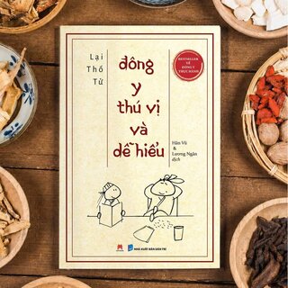 Đông Y Thú Vị Và Dễ Hiểu - Lại Thố Tử