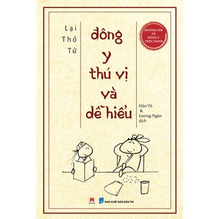 Đông Y Thú Vị Và Dễ Hiểu - Lại Thố Tử
