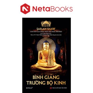 Bình Giảng Trường Bộ Kinh - Sarah Shaw