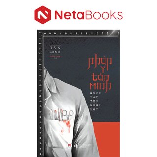 Pháp Y Tần Minh - Ngón Tay Thứ Mười Một - Tần Minh