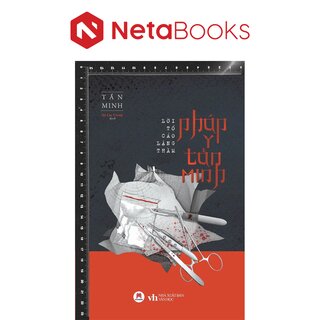 Pháp Y Tần Minh - Lời Tố Cáo Lặng Thầm - Tần Minh