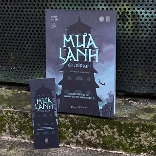Mưa Lạnh - Càng Tiến Gần Tới Sự Thật, Bạn Càng Ước Mình Không Nên Biết Gì - Quách Bái Văn