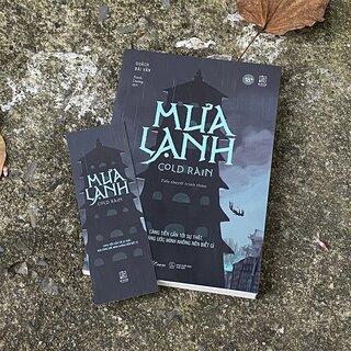 Mưa Lạnh - Càng Tiến Gần Tới Sự Thật, Bạn Càng Ước Mình Không Nên Biết Gì - Quách Bái Văn