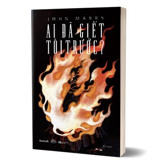 Ai Đã Giết Tôi Trước - John Marrs