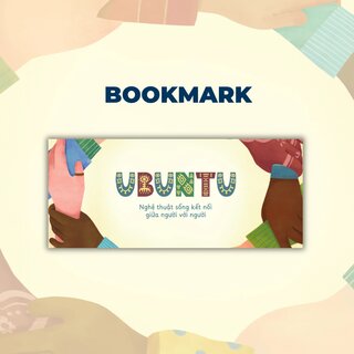 Ubuntu - Nghệ Thuật Sống Kết Nối Giữa Người Với Người - Mungi Ngomane