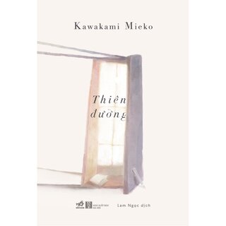 Thiên Đường - Kawakami Mieko