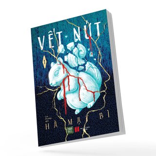 Vết Nứt - Tập 1 - Hà Mạt Bì