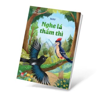 Tủ Sách Tuổi Thần Tiên - Nghe Lá Thầm Thì - May