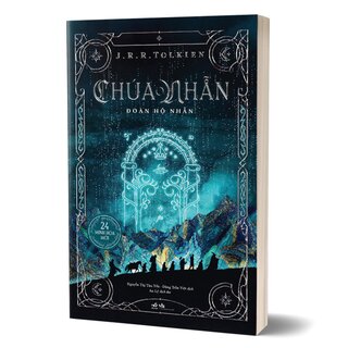Chúa Nhẫn - Đoàn Hộ Nhẫn - J.R.R. Tolkien