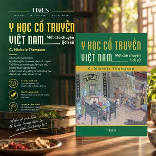 Y Học Cổ Truyền Việt Nam - Một Câu Chuyện Lịch Sử - C. Michele Thompson