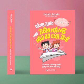 Đánh Thức Tiềm Năng Não Bộ Của Trẻ - Hayato Suzuki