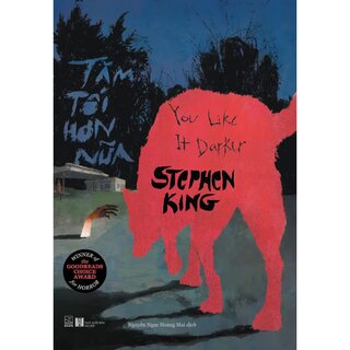 Tăm Tối Hơn Nữa - Stephen King