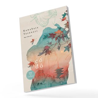 Cố Đô - Kawabata Yasunari