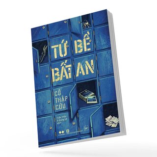 Tứ Bề Bất An - Cổ Thập Cửu